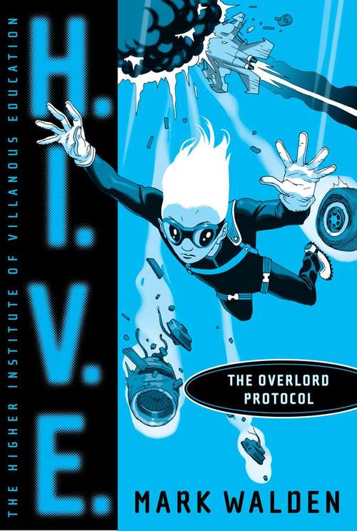 Book cover of The Overlord Protocol (H.I.V.E. #2)
