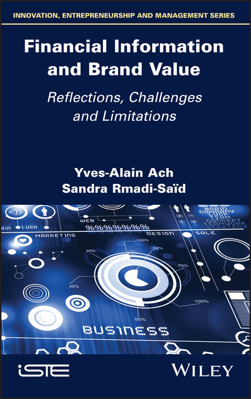 Financial Information and Brand Value: Reflections, Challenges and Limitations