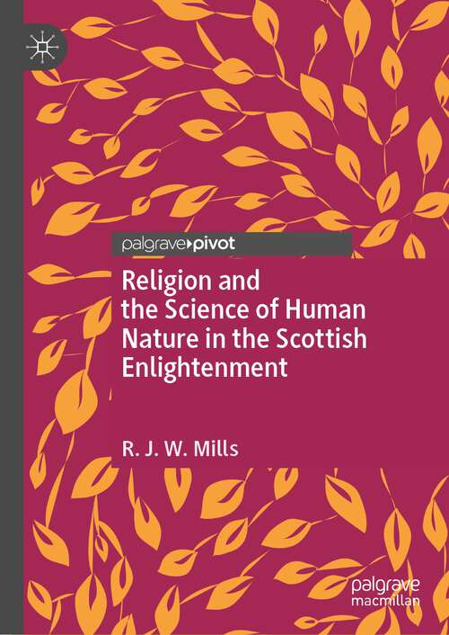 Book cover of Religion and the Science of Human Nature in the Scottish Enlightenment (1st ed. 2023)