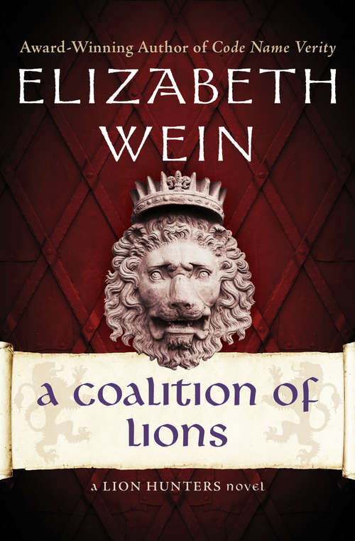 A Coalition of Lions (The Lion Hunters Novels #2)