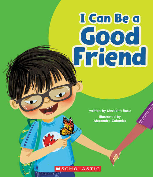 Book cover of I Can Be a Good Friend (Learn About)