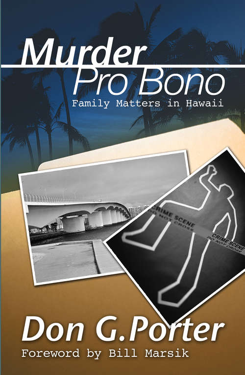 Book cover of Murder Pro Bono: Family Matters in Hawaii