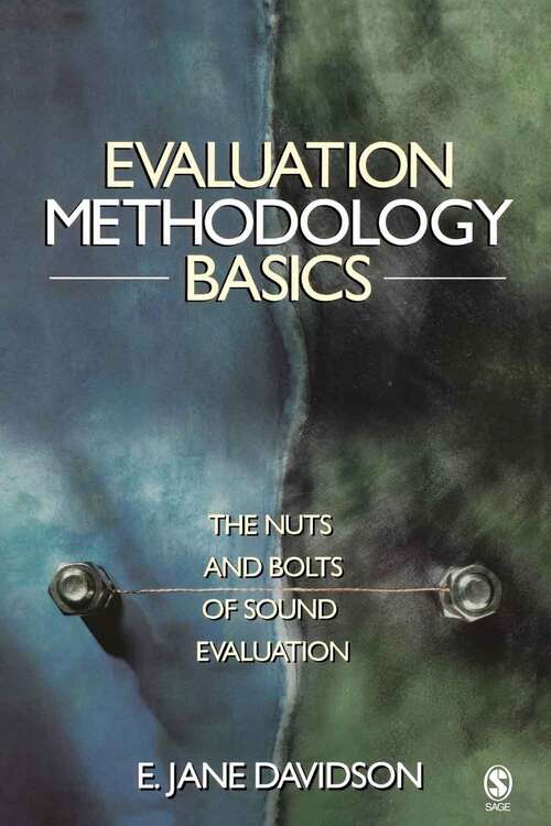 Book cover of Evaluation Methodology Basics: The Nuts and Bolts of Sound Evaluation