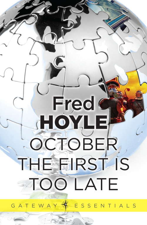 October the First Is Too Late (Fred Hoyle's World of Science Fiction)