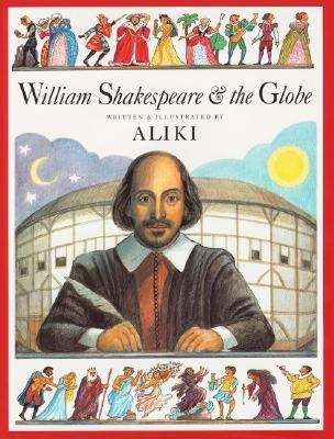 Book cover of William Shakespeare and the Globe