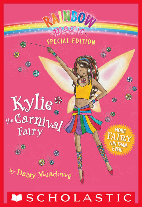 Book cover of Rainbow Magic Special Edition: Kylie the Carnival Fairy (Rainbow Magic)