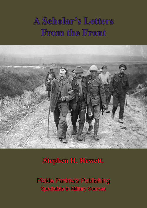 A Scholar’s Letters From The Front