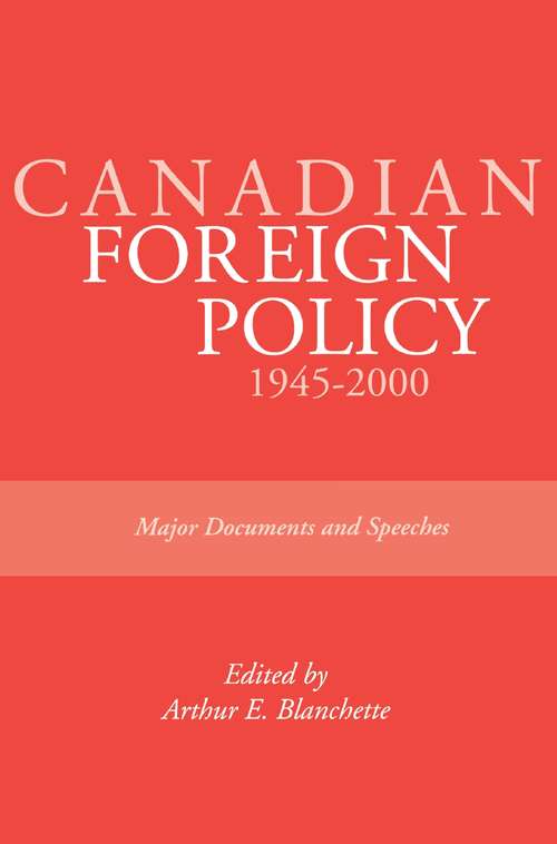 Book cover of Canadian Foreign Policy: Major Documents and Speeches (Rideau Series #1)