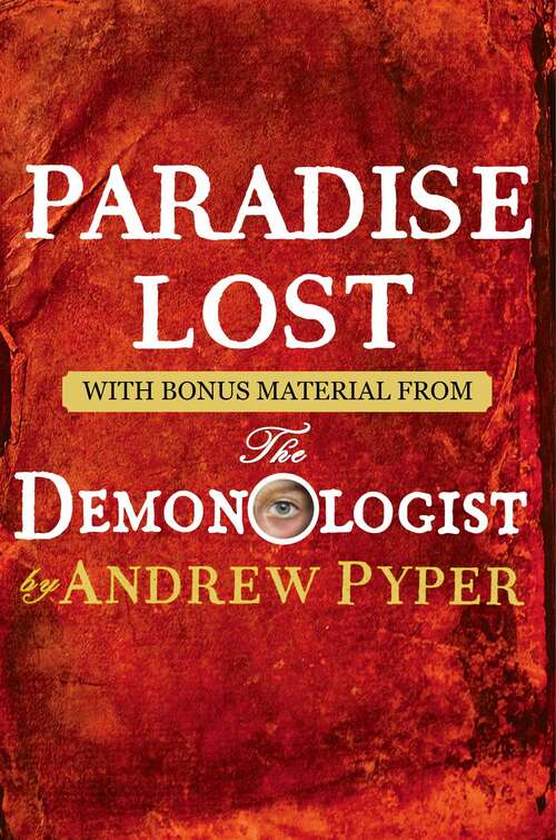 Paradise Lost: With bonus material from The Demonologist by Andrew Pyper