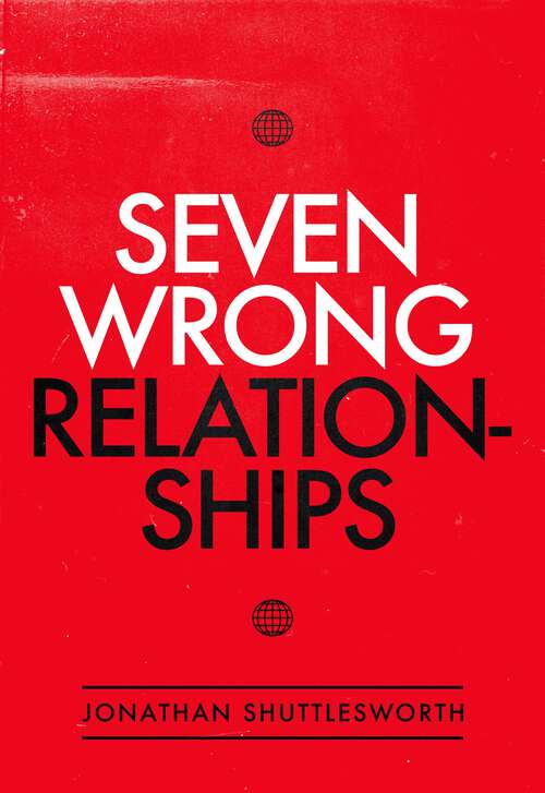 Book cover of Seven Wrong Relationships