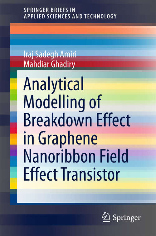 Book cover of Analytical Modelling of Breakdown Effect in Graphene Nanoribbon Field Effect Transistor