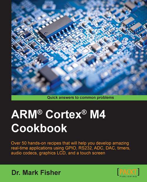 Book cover of ARM® Cortex® M4 Cookbook