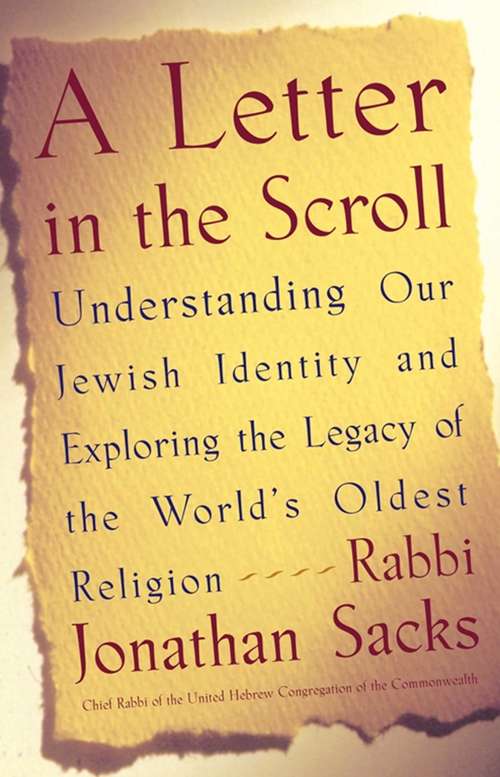 Book cover of A Letter in the Scroll: Understanding Our Jewish Identity and Exploring the Legacy of the World's Oldest Religion