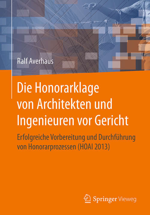 Book cover of Die Honorarklage von Architekten und Ingenieuren vor Gericht