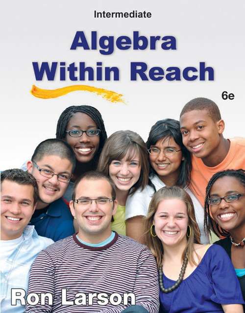 Algebra Within Reach: Intermediate Algebra