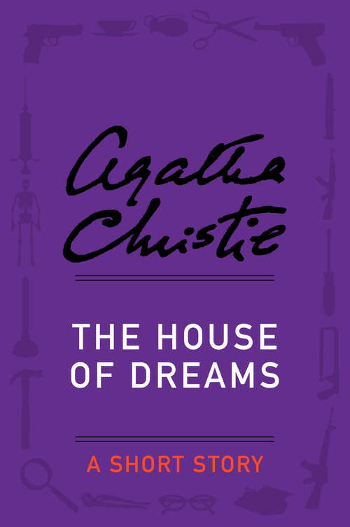 Book cover of The House of Dreams