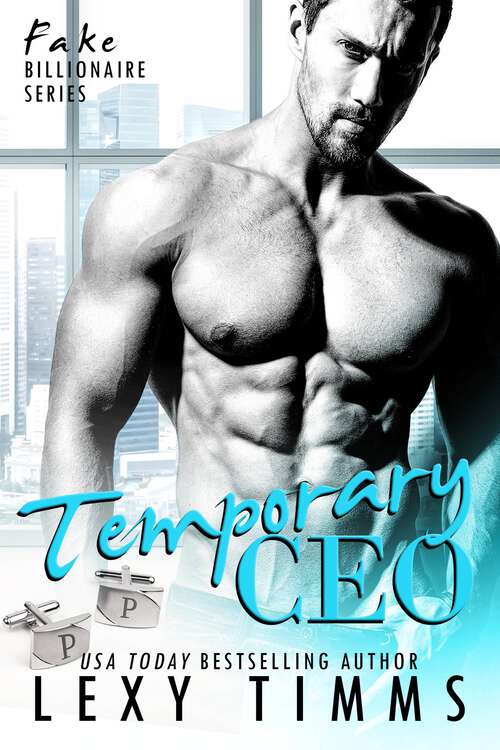 Book cover of Temporary CEO: Fake Billionaire Serie 2