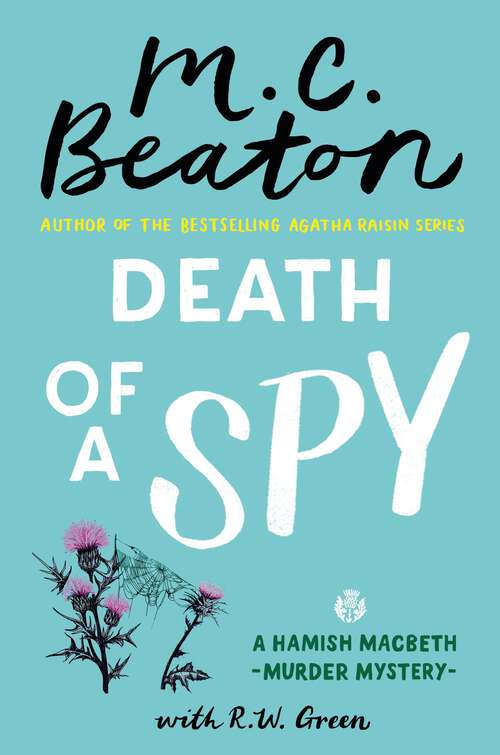 Book cover of Death of a Spy (A Hamish Macbeth Mystery #36)