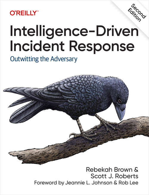 Book cover of Intelligence-Driven Incident Response: Outwitting the Adversary (2)