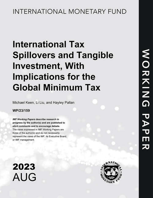 Book cover of International Tax Spillovers and Tangible Investment, with Implications for the Global Minimum Tax