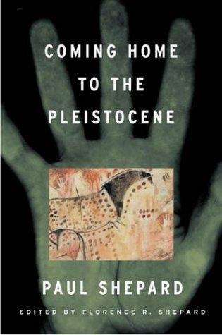 Book cover of Coming Home to the Pleistocene