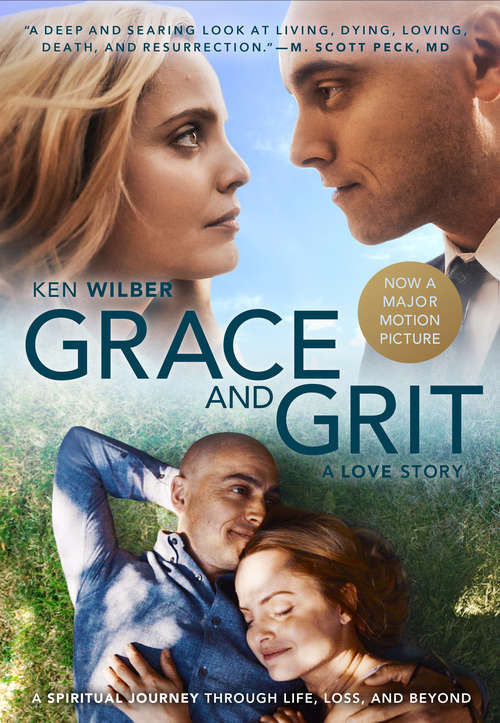 Book cover of Grace and Grit: A Love Story (2) (The\collected Works Of Ken Wilber Ser.: Vol. 5)