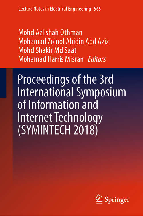 Proceedings of the 3rd International Symposium of Information and Internet Technology (Lecture Notes in Electrical Engineering #565)