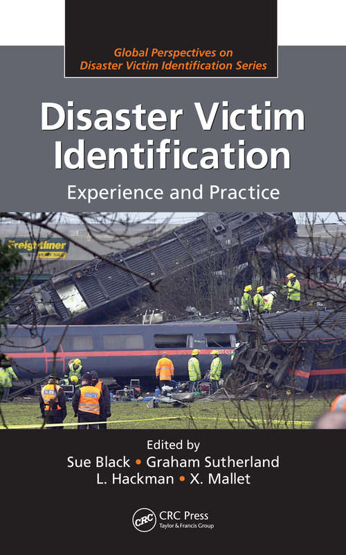Book cover of Disaster Victim Identification: Experience and Practice (Global Perspectives on Disaster Victim Identification)