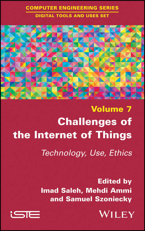 Book cover of Challenges of the Internet of Things: Technique, Use, Ethics