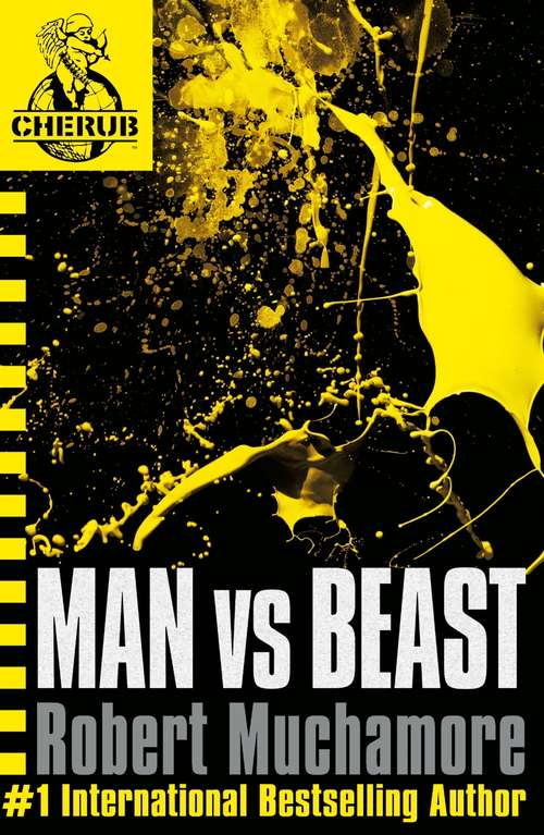 Book cover of CHERUB: Man vs Beast: Book 6