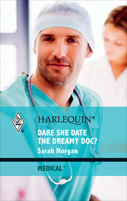 Book cover of Dare She Date the Dreamy Doc?