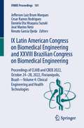 IX Latin American Congress on Biomedical Engineering and XXVIII Brazilian Congress on Biomedical Engineering: Proceedings of CLAIB and CBEB 2022, October 24–28, 2022, Florianópolis, Brazil—Volume 4: Clinical Engineering and Health Technologies (IFMBE Proceedings #101)
