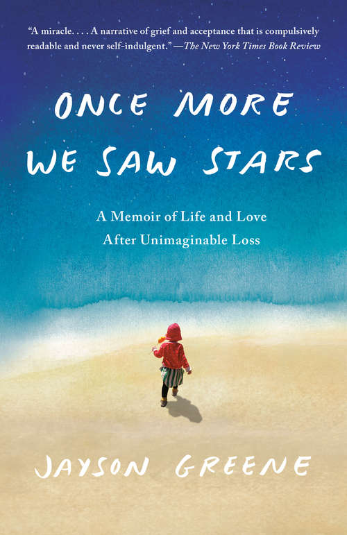 Book cover of Once More We Saw Stars: A Memoir