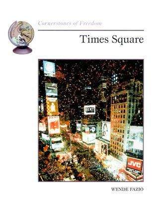 Book cover of Times Square (Cornerstones of Freedom)
