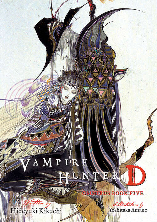 Book cover of Vampire Hunter D Omnibus: Book Five