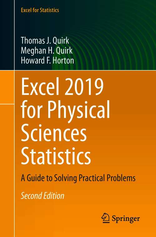 Excel 2019 for Physical Sciences Statistics: A Guide to Solving Practical Problems (Excel for Statistics)