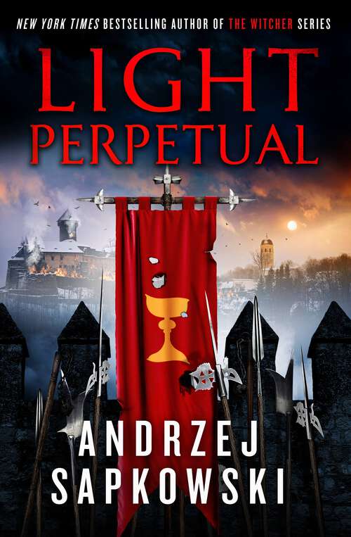 Book cover of Light Perpetual (Hussite Trilogy #3)