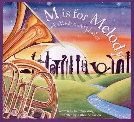 Book cover of M Is for Melody: A Music Alphabet