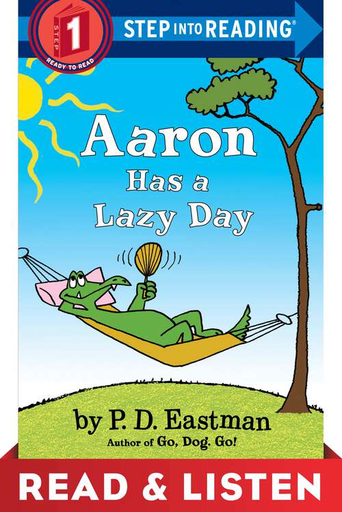 Book cover of Aaron Has a Lazy Day: Read & Listen Edition (Step into Reading)