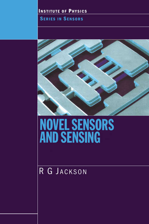 Novel Sensors and Sensing (Series in Sensors)