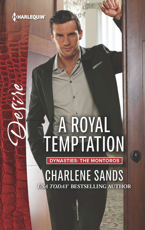 Book cover of A Royal Temptation: A Contract Engagement A Royal Temptation His 24-hour Wife (Dynasties: The Montoros #3)