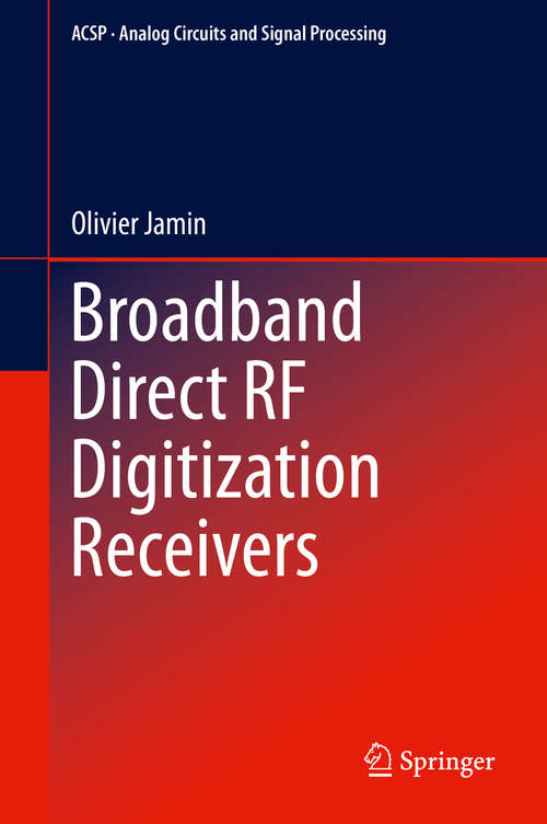 Book cover of Broadband Direct RF Digitization Receivers