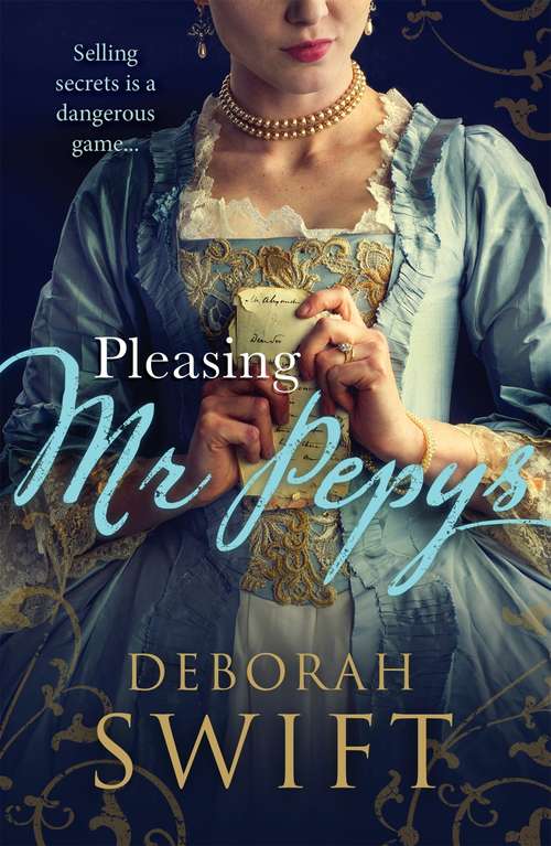 Book cover of Pleasing Mr Pepys: A vibrant tale of history brought to life (Women Of Pepys' Diary Series #1)