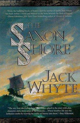 Book cover of The Saxon Shore (Camulod Chronicles, Volume #4)