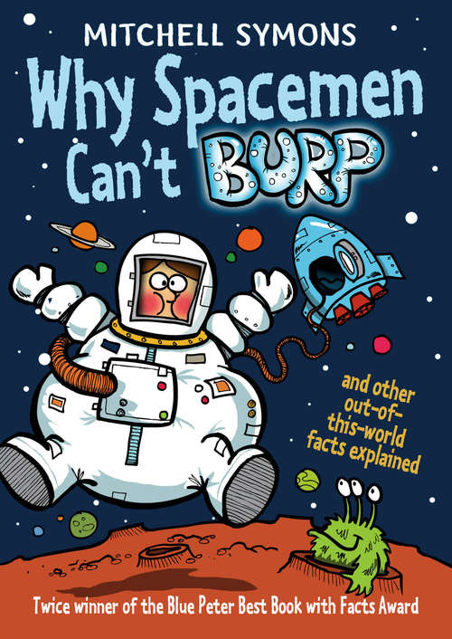 Book cover of Why Spacemen Can't Burp...