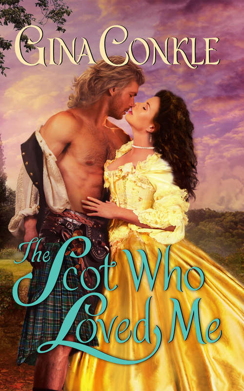 Book cover of The Scot Who Loved Me: A Scottish Treasures Novel (Scottish Treasures Ser. #1)