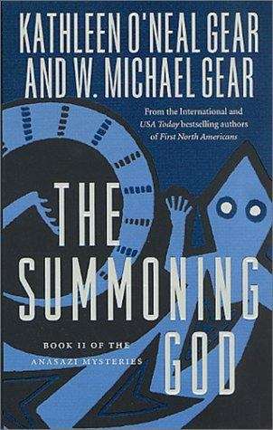 The Summoning God (The Anasazi Mysteries, Book #2)