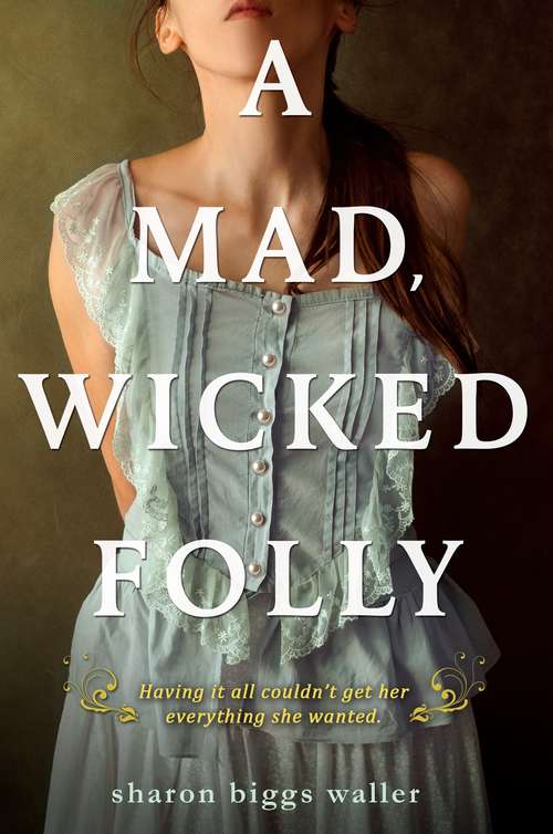 Book cover of A Mad, Wicked Folly