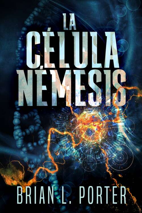 La célula Némesis