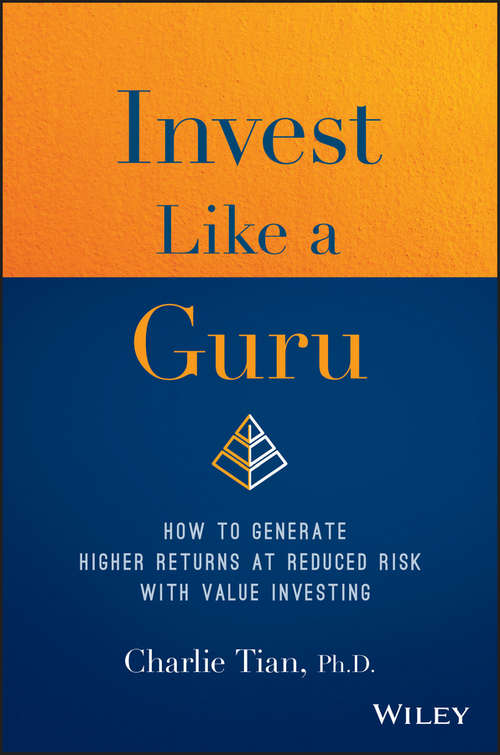 Book cover of Invest Like a Guru: How to Generate Higher Returns At Reduced Risk With Value Investing